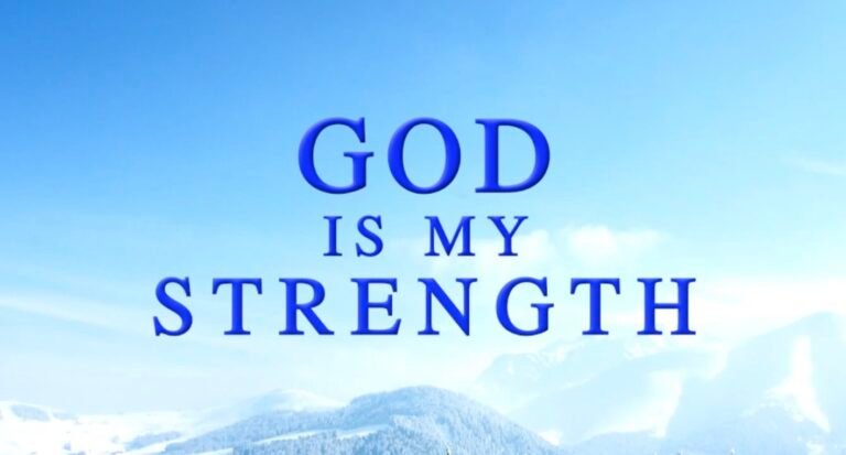 God’s Strength is your Strength
